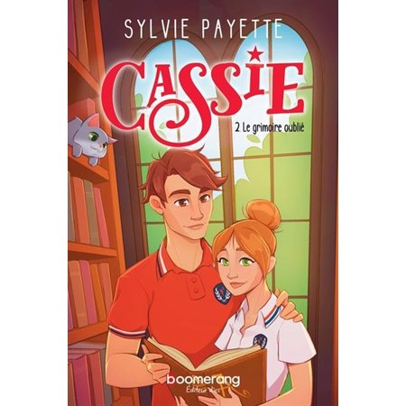 Cassie #2 Le grimoire oublié