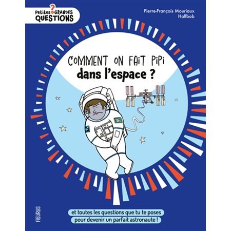 Comment on fait pipi dans l'espace ?