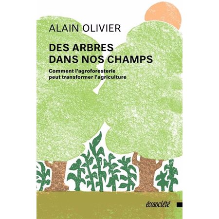 Des arbres dans nos champs