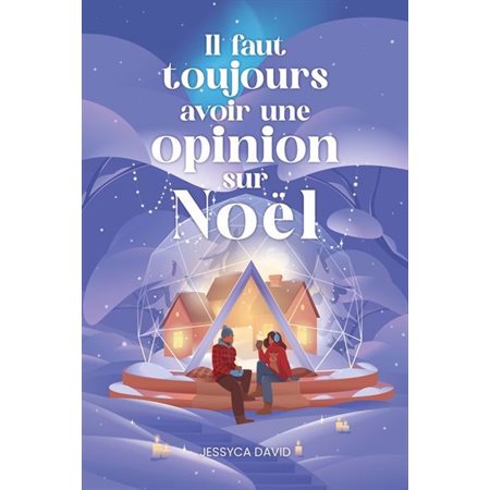 Il faut toujours avoir une opinion sur Noël