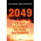 2049 : ce que le climat va faire à l'Europe
