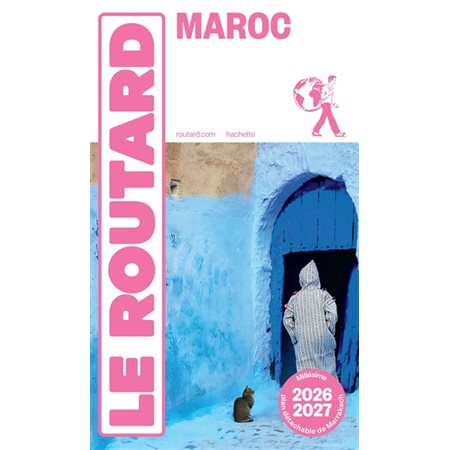 Maroc : Le guide du routard 2026-2027