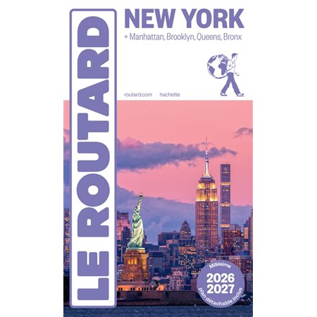 New York : + Manhattan, Brooklyn, Queens, Bronx : Le guide du routard 2026-2027