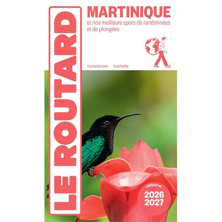 Martinique : Le guide du routard 2026-2027
