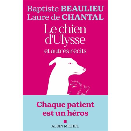Le chien d'Ulysse : et autres récits