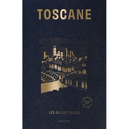 Toscane, Guides bleus