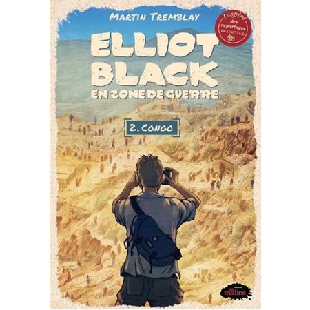 Elliot Black en zone de guerre #2 Congo