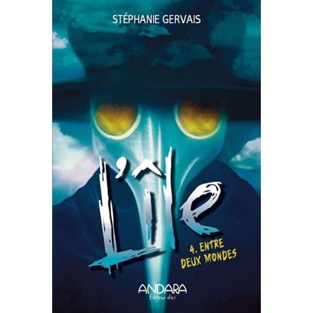 L'île #4 Entre deux mondes