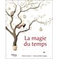 La magie du temps