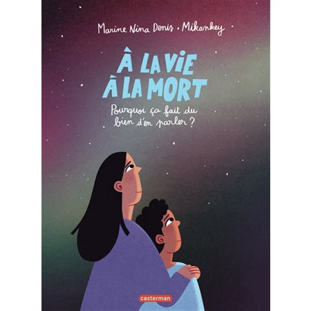 A la vie, à la mort