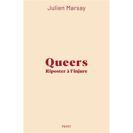 Queers : riposter à l'injure