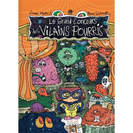 Le grand concours des vilains pourris