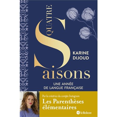 Quatre saisons : une année de langue française