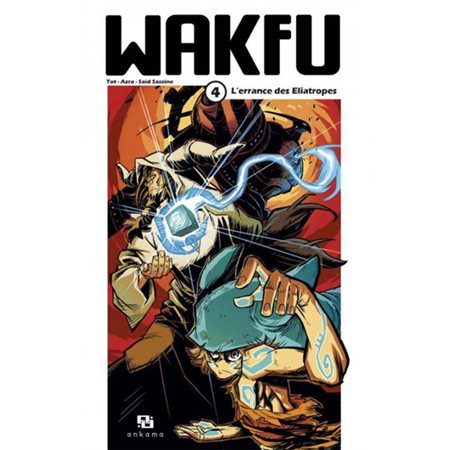 Wakfu #4 L'errance des Eliatropes