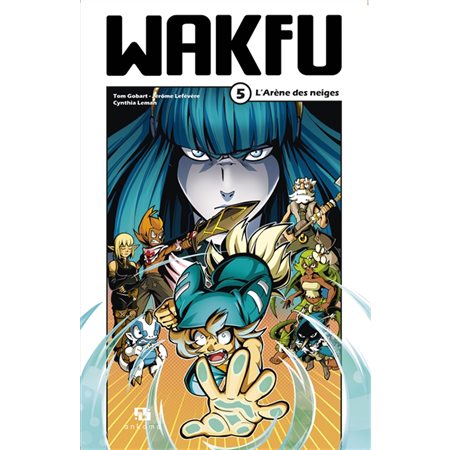 Wakfu #5 L'arène des neiges