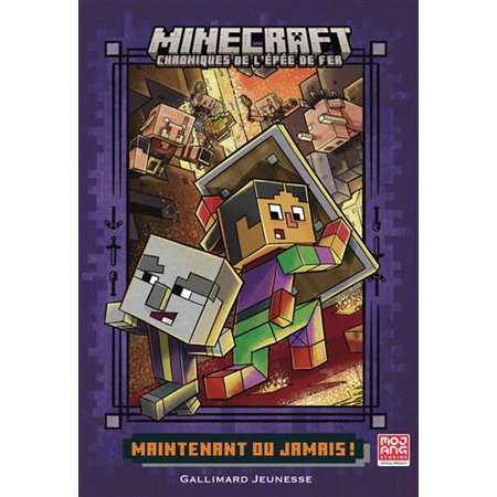 Minecraft : Chroniques de l'épée de fer #2 Maintenant ou jamais !