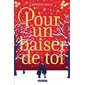 Pour un baiser de toi