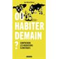 Où habiter demain ?
