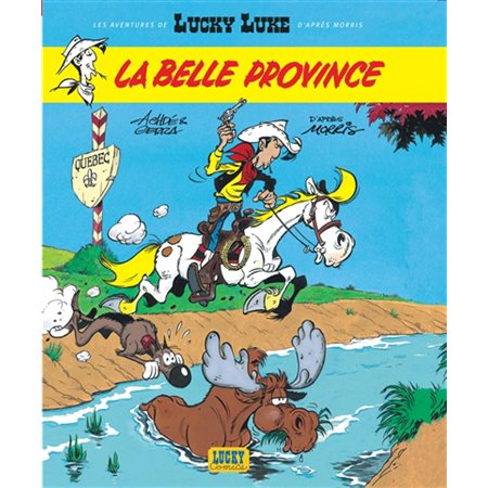 Les aventures de Lucky Luke d'après Morris #1 La Belle Province