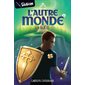 L'autre monde #1 La quête