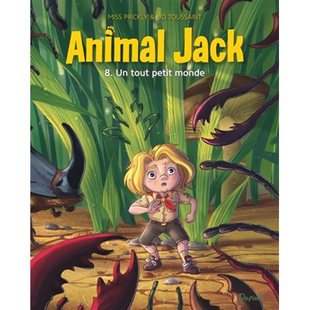 Animal Jack #8 Un  tout petit monde