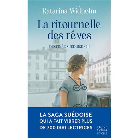 La ritournelle des rêves #3  Destinée suédoise