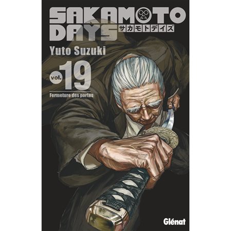Sakamoto days #19 Fermeture des portes,