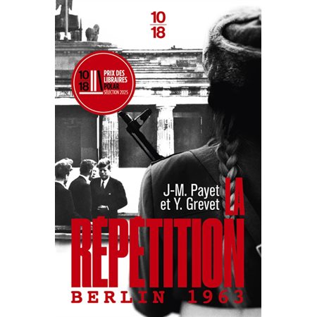 La répétition : Berlin 1963