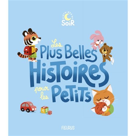 Les plus belles histoires pour les petits