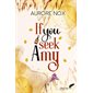If you seek Amy