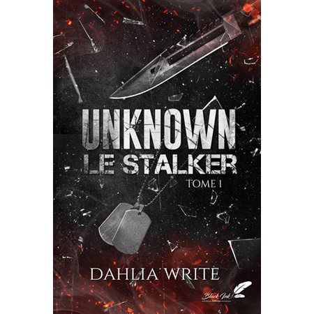 Unknown : le stalker #1