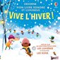 Mon livre sonore et lumineux : Vive l'hiver !