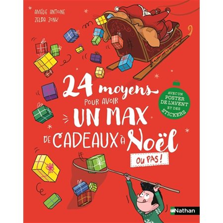 24 moyens pour avoir un max de cadeaux à Noël ou pas !