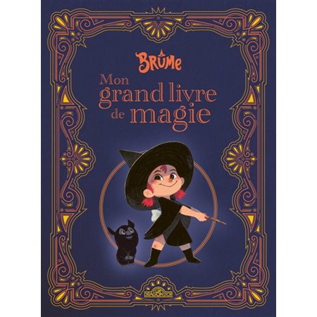 Brume : mon grand livre de magie