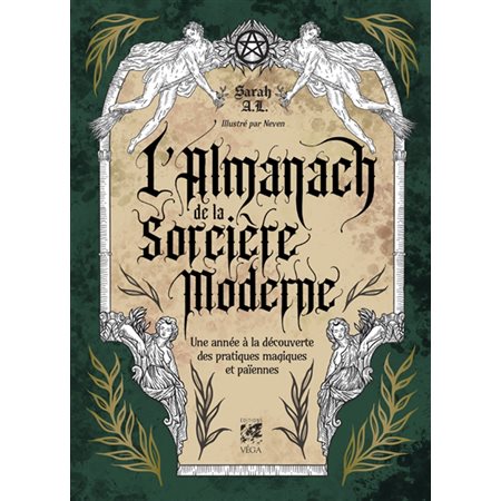 L'almanach de la sorcière moderne : une année à la découverte des pratiques magiques et païennes
