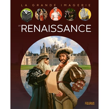 La grande imagerie : La Renaissance
