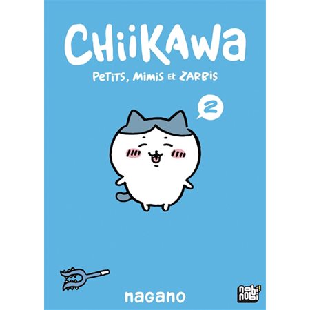 Chiikawa : petits, mimis et zarbis #2