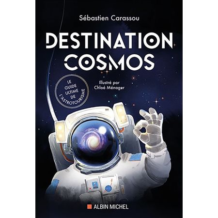 Destination cosmos