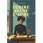 Écrire avant l'aube