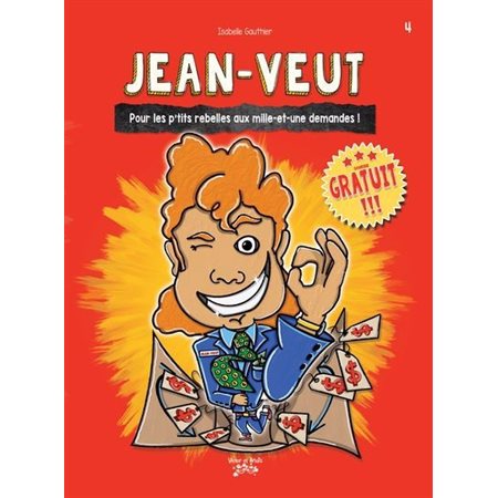 Les p'tits rebelles #4 Jean-veut