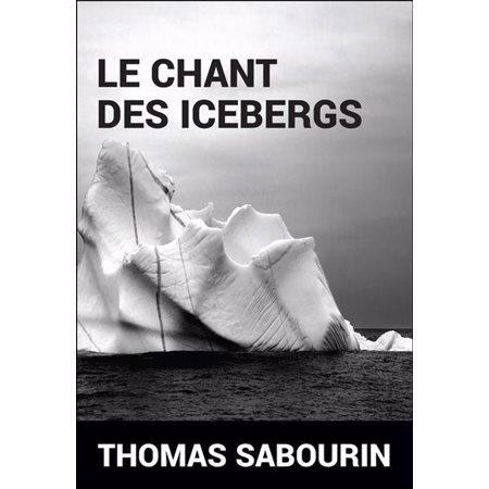 Le chant des Icebergs