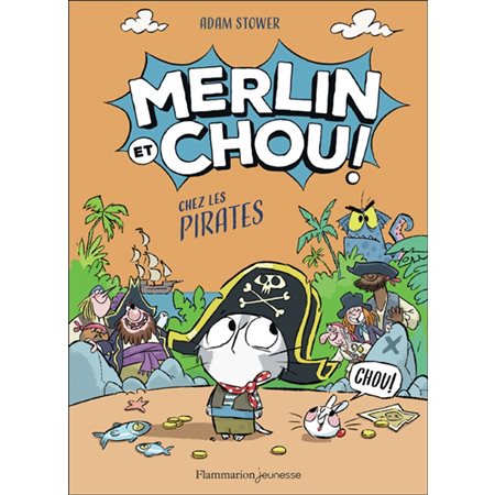 Merlin et Chou !. Chez les pirates
