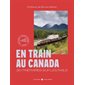 En train au Canada