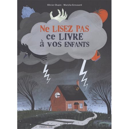 Ne lisez pas ce livre à vos enfants