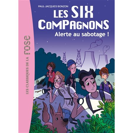 Les six compagnons #2 Alerte au sabotage !