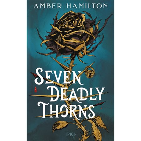 Seven deadly thorns