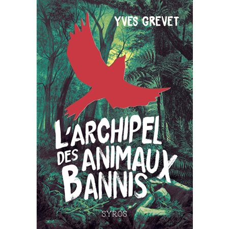 L'archipel des animaux bannis
