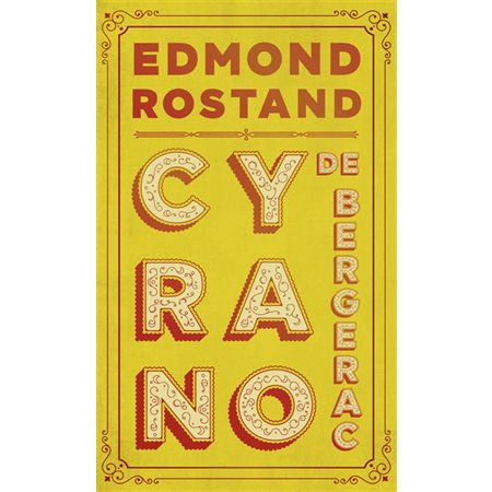 Cyrano de Bergerac : comédie héroïque en cinq actes, en vers, Pocket. Classiques