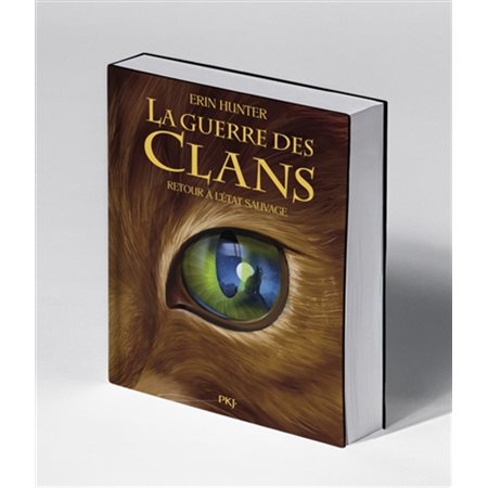 La guerre des clans #1 Retour à l'état sauvage