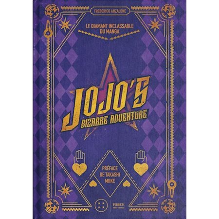 Jojo's bizarre adventure : le diamant inclassable du manga, Force